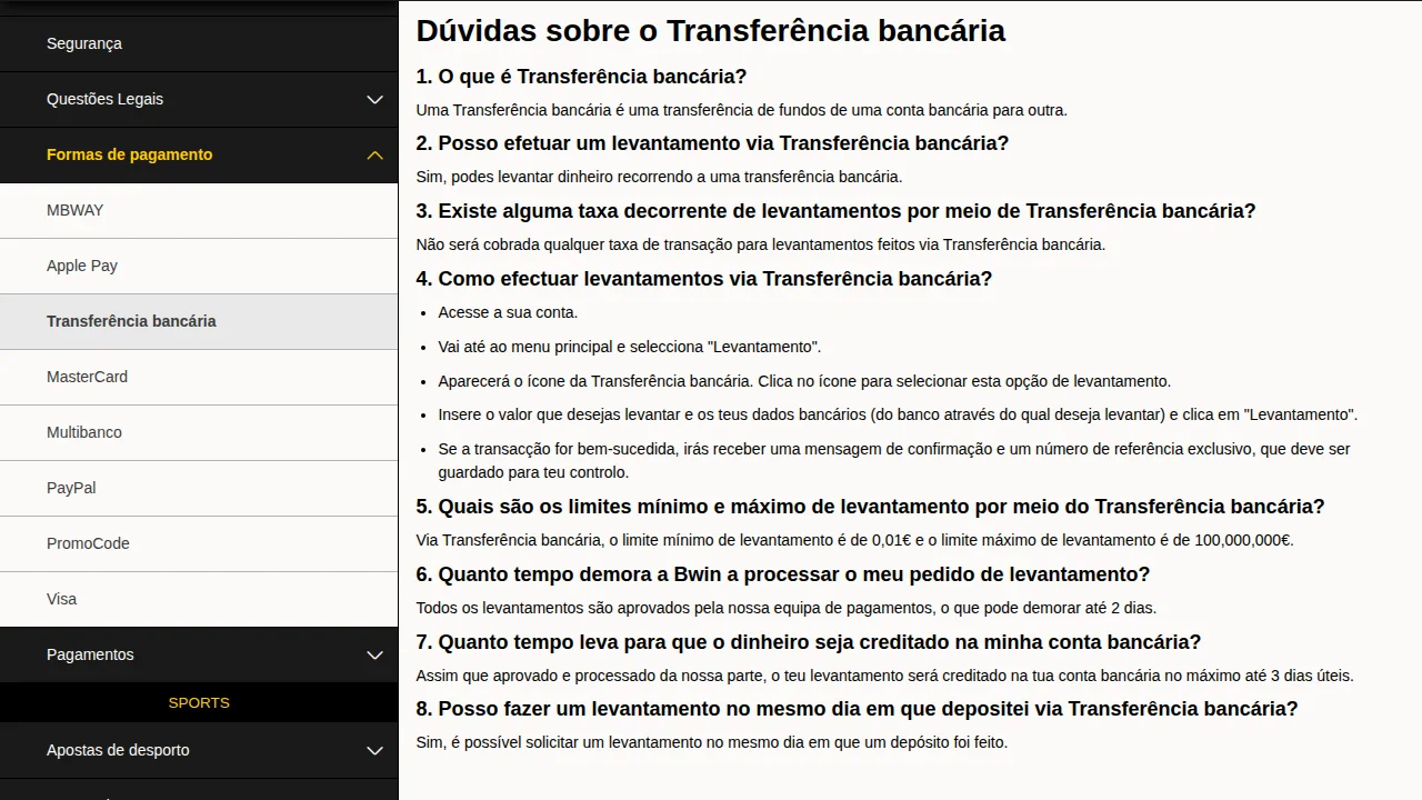 Ajuda da Bwin sobre transferência bancária: mínimo de 0,01 €, aprovação até 2 dias e crédito até 3 dias úteis