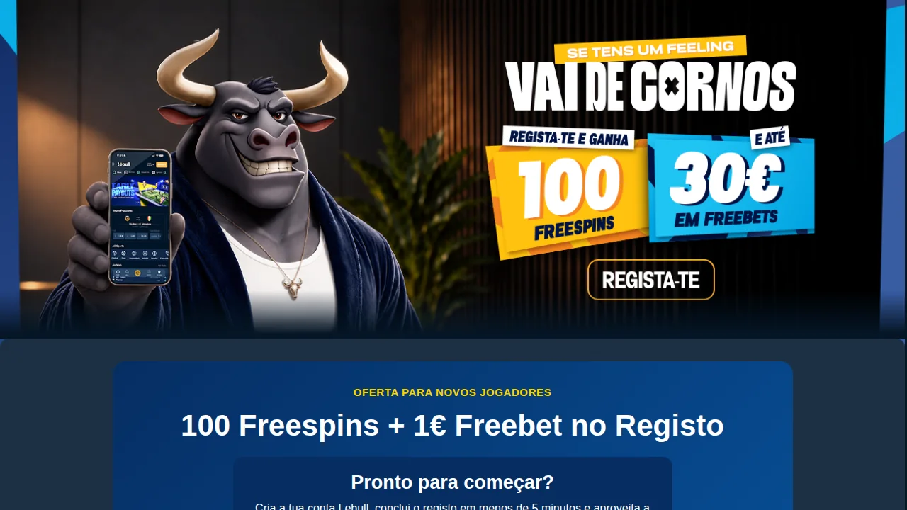 Página da oferta de registo da Lebull: banner de 100 freespins e até 30€ em freebets e a oferta de 100 freespins + 1€ freebet
