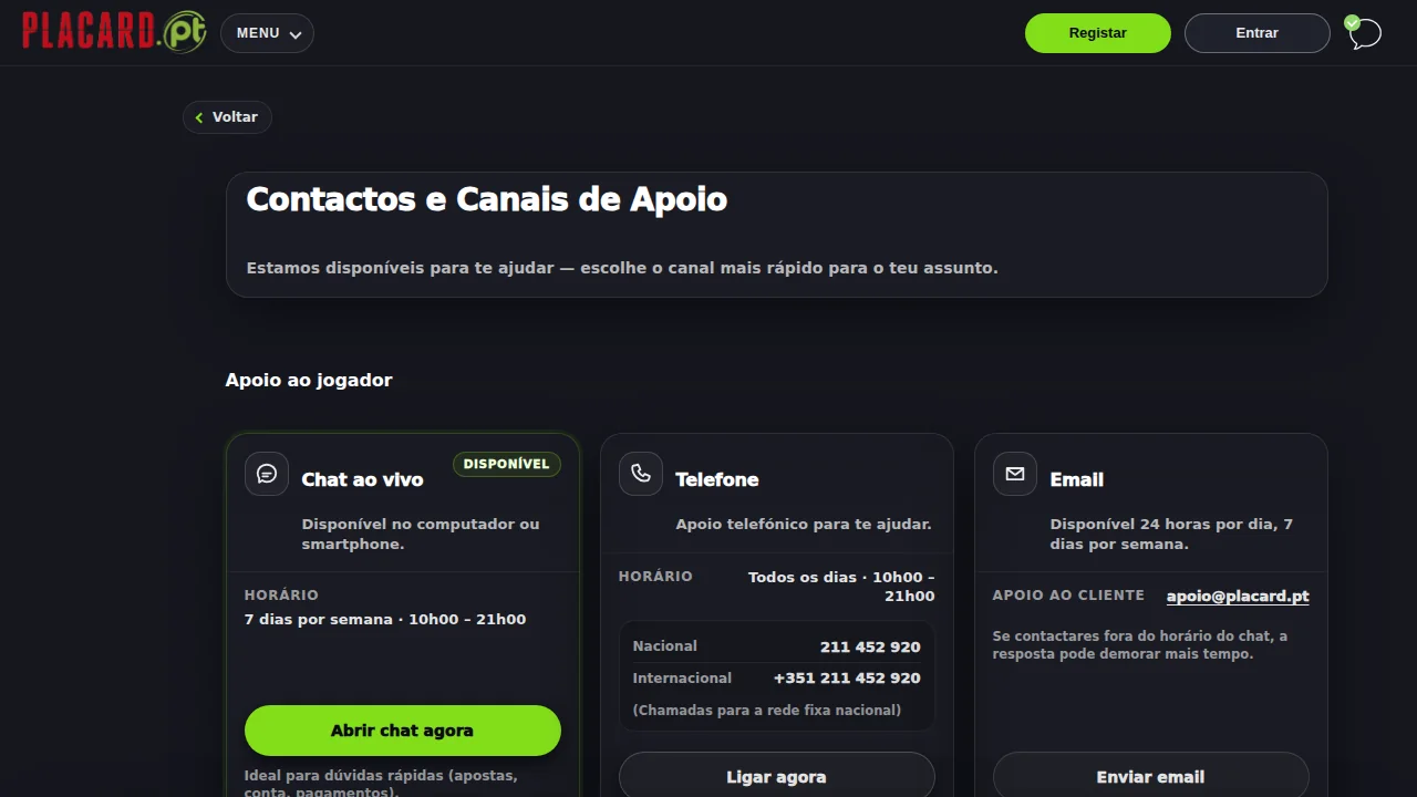 Contactos da Placard: chat ao vivo e telefone 211 452 920 das 10h às 21h, e-mail apoio@placard.pt 24 horas